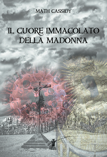 Cassidy, Math. - Il Cuore Immacolato della Madonna.