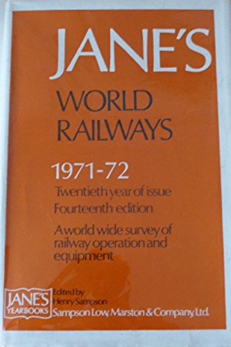 Sampson,Henry. - Jane's World Railways 1971-72. A world wide survey of railway