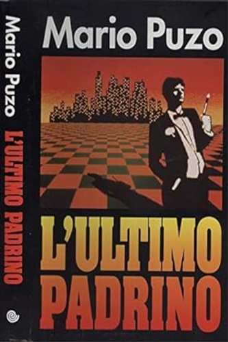 Puzo,Mario. - L'ultimo padrino.