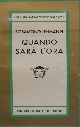 Lehmann,Rosamond. - Quando sar l'ora.