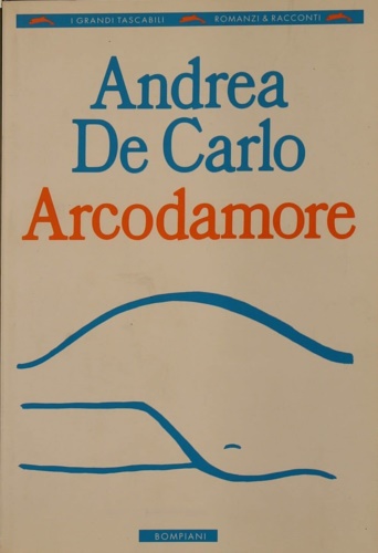 De Carlo,Andrea. - Arcodamore.