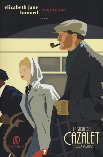 Howard, Elizabeth Jane. - Confusione. La saga dei Cazalet. Vol. 3.