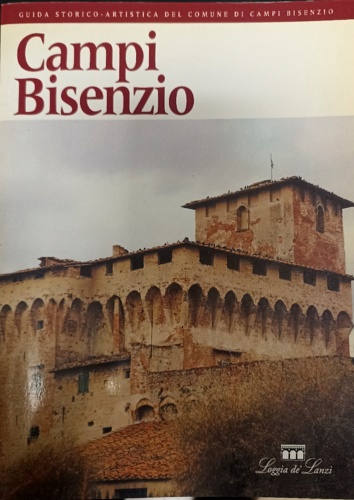 Biagioni,Massimo. - Campi Bisenzio. Guida storico artistica.