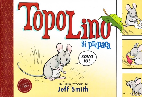 Smith, Jeff. - TopoLino si prepara.