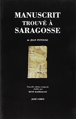 Potocki,Jean. - Manuscrit trouv  Saragosse.