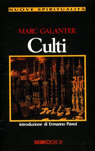 Galanter,Marc. - Culti. Psicologia delle sette contemporanee.