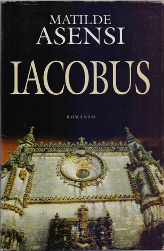 Asensi,Matilde. - Iacobus.