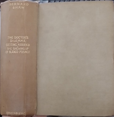 Shaw,Bernard. - The Doctor's Dilemma, Getting Married, and The Shewing-Up of Blanco Posnet.