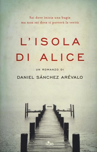 Snchez Arvalo Daniel. - L'isola di Alice.