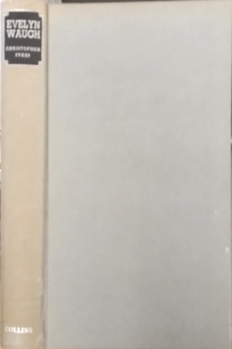 Sykes, Christopher. - Evelyn Waugh: A Biography.