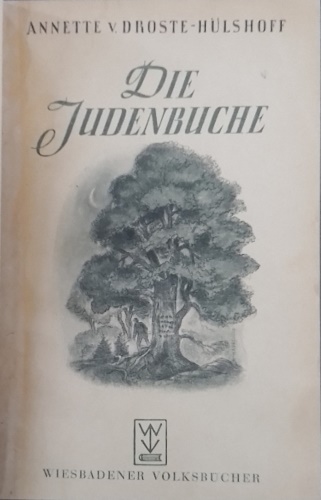 Droste Hulshoff,Annette. - Die Judenbuche.