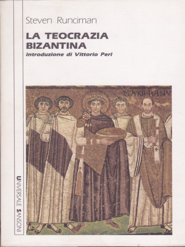 Runciman,Steven. - La teocrazia bizantina.