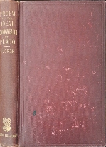 Plato. - The proem to the ideal Commenwealth of Plato. An introduction to the languag