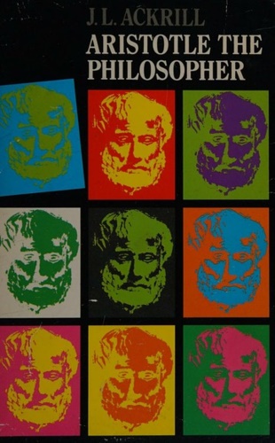 Ackrill, J.L. - Aristotle the philosopher.