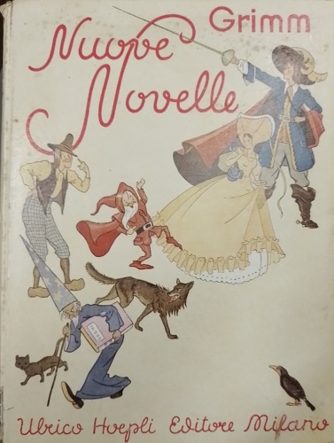 Fratelli Grimm. - Nuove novelle.