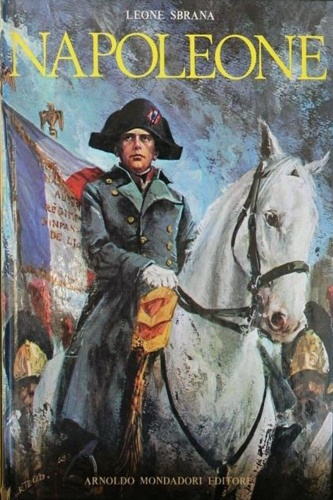 Sbrana,Leone. - Napoleone.