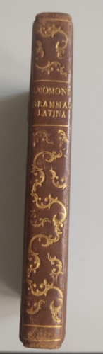 Lhomond. - Grammatica latina di Lhomond recata dal francese all'italiano da M. G.