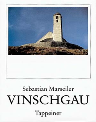 Marseiler,Sebastian. - Vinschgau. Versunkenes Ratien. leben und landscft.