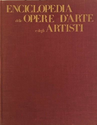 -- - Enciclopedia delle opere d'arte e degli artisti.