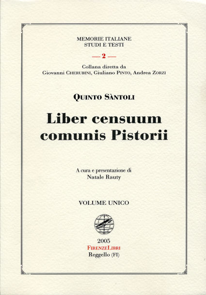 -- - Liber censuum Comunis Pistorii, regesti di documenti inediti per la storia della Toscana nei secoli XI-XIV.