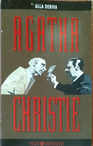 Christie,Agatha. - Alla deriva.