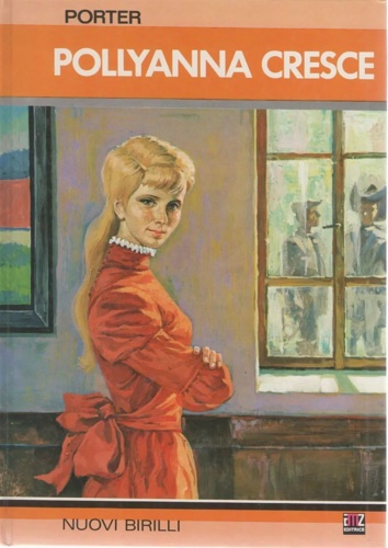 Porter,Eleanor H. - Pollyanna cresce.