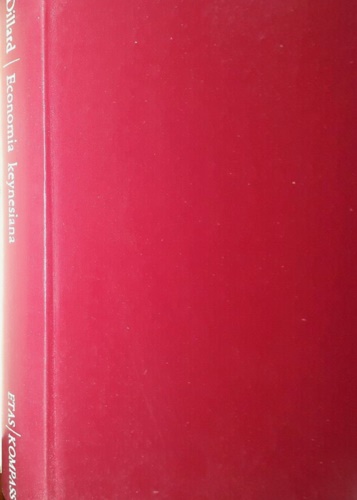 Dillard, Dudley. - Guida all'economia keynesiana.