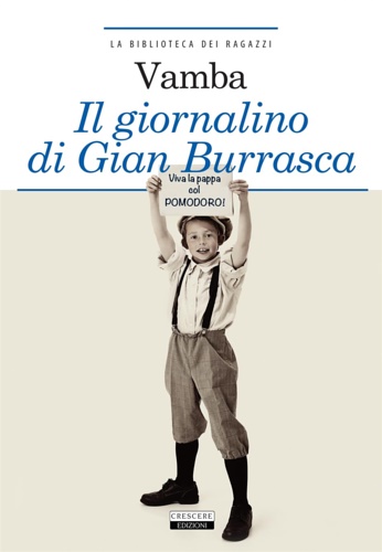 Vamba (pseud. di Luigi Bertelli, 1858-1920). - Il giornalino di Gian Burrasca.