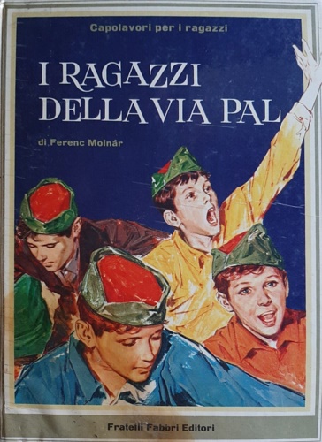 Molnar,Ferenc. - I ragazzi della via Pal.