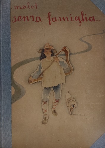 Malot, Ettore. - Senza famiglia: