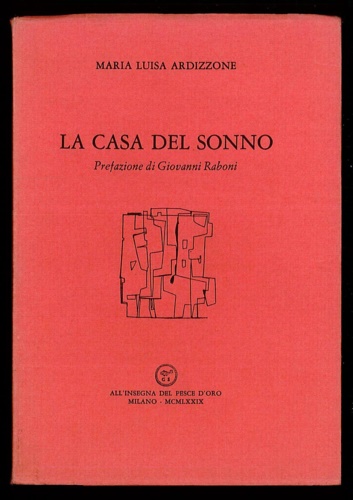 Ardizzone,Maria Luisa. - La casa del sonno.