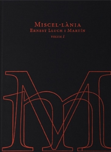  - Miscellnia Ernest Lluch i Martn. Volumin I.