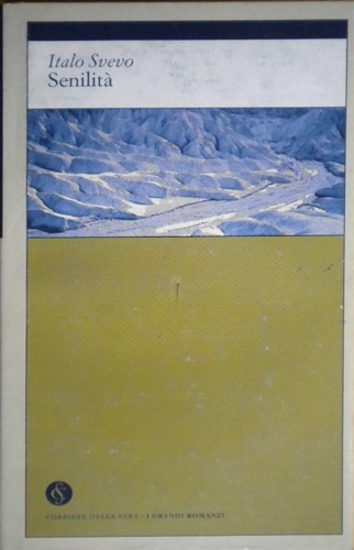 Svevo, Italo. - Senilit.