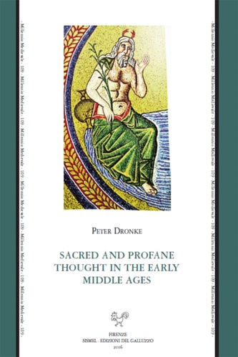 Dronke,Peter. - Sacred and profane thought in the early middle ages.