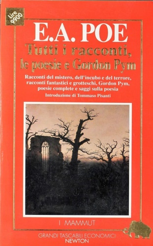 Poe,Edgar Allan. - Tutti i racconti. Racconti del mistero, dell' in