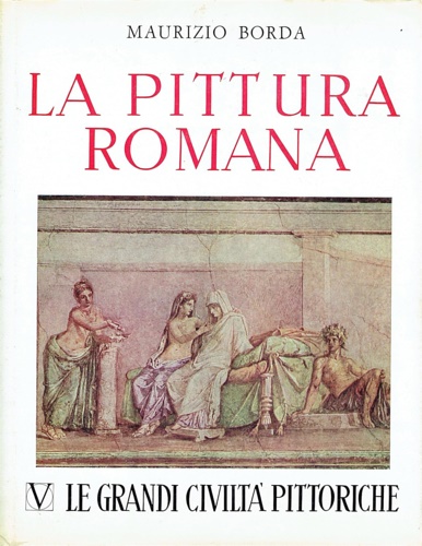 Borda,Maurizio. - La pittura romana.