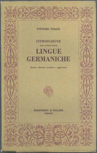 Pisani, Vittore. - Introduzione allo studio delle lingue germaniche.