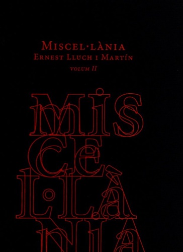 -- - Miscellnia Ernest Lluch i Martn. Volum II.