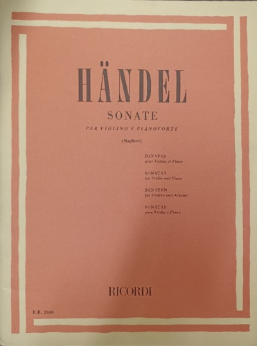 Handel, Georg Frederic. - Sonate per violino e pianoforte.