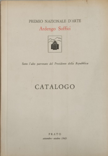 Catalogo: - Premio Nazionale d'Arte Ardengo Soffici. Il paesaggio toscano e italiano.