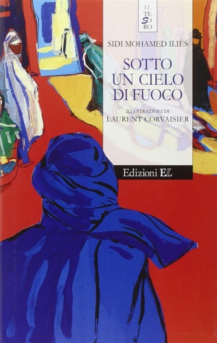 Ilis, Sidi M. - Sotto un Cielo di Fuoco.