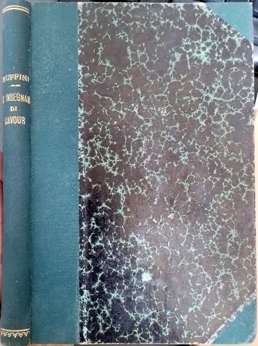 Ruffini,Francesco. - L'insegnamento di Cavour.