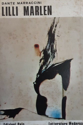Marraccini, Dante. - Lilli Marlen.
