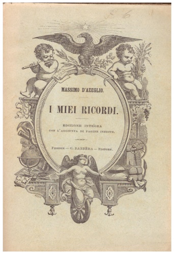 D'Azeglio,Massimo. - I Miei Ricordi.