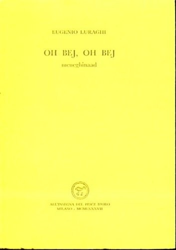 Lureghi,Eugenio. - Oh bej, oh bej meneghinaad.