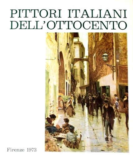 Catalogo della Mostra: - Pittori italiani dell'ottocento.