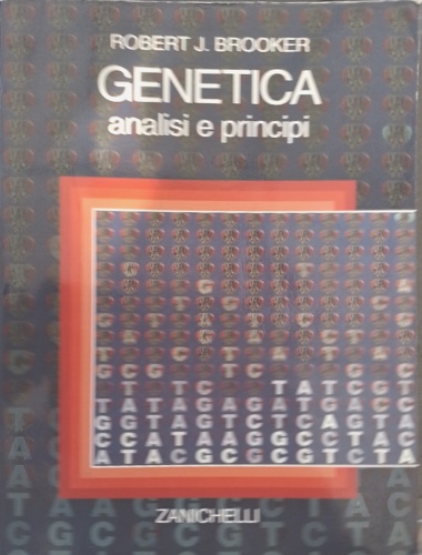 Brooker Robert J. - Genetica. Analisi e principi.