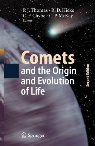 Thomas,Paul J. Hicks,Roland D.Chyba, Christopher F. McKay, Christopher P. - Comets and the origin and evolution of life.