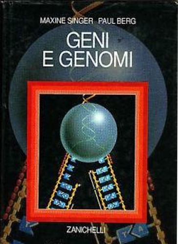 Singer, Maxine. Berg, Paul. - Geni e genomi.