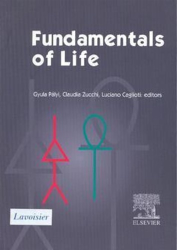 Caglioti,Luciano. Zucchi,Claudia. Palyi,Gyula. - Fundamentals of Life.